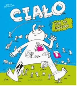 Ciało. Jak to działa?