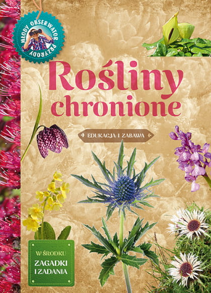 Rośliny chronione. Młody Obserwator Przyrody