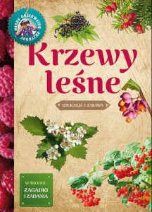 Krzewy leśne. Młody Obserwator Przyrody
