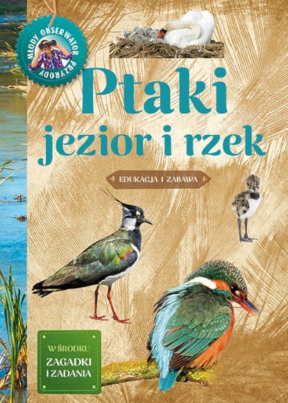 Ptaki jezior i rzek. Młody Obserwator Przyrody