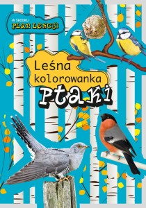 Ptaki. Leśna kolorowanka